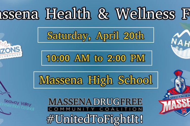 Massena Health and Wellness Fair Saturday April 20th from 10-2.