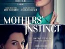 Mother's Instinct January 17th
